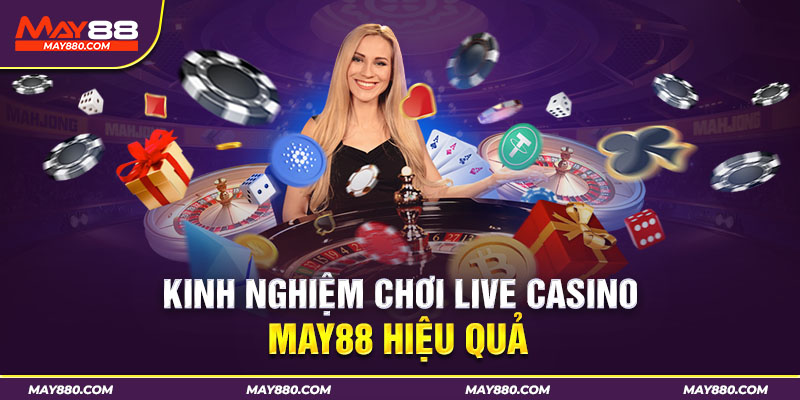 Bí kíp chơi casino ăn tiền mà ai cũng muốn biết 