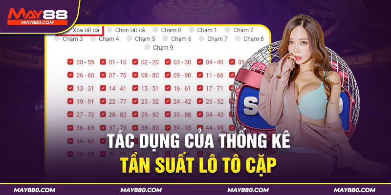 Những ưu điểm của việc xem thống kê tần suất cặp lô