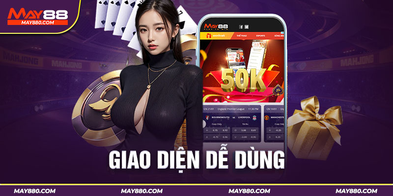Thiết kế giao diện tối ưu thao tác tiện lợi