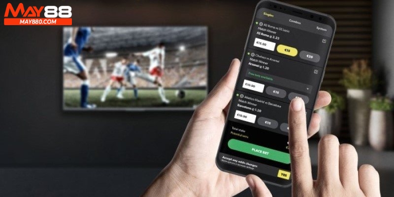 Cách theo dõi May88 kèo hôm nay cho bet thủ