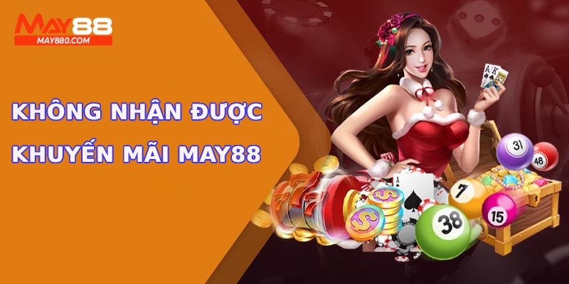 Không nhận được quà khuyến mãi từ nhà cái